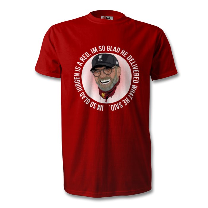 Liverpool FC T-Shirt - Jurgen is a Red